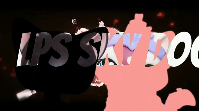 Intro For LPS Sky dog смотреть онлайн