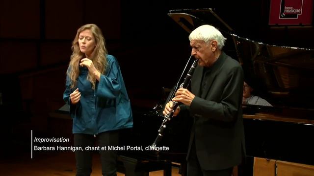 Barbara Hannigan & Michel Portal | Improvisation & Michel Portal - Improvisation смотреть онлайн