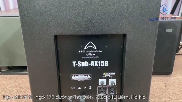 Sub Điện Bass 30 Wharfedale T Sub AX15B - Chất Lượng Từ ANH QUỐC смотреть онлайн