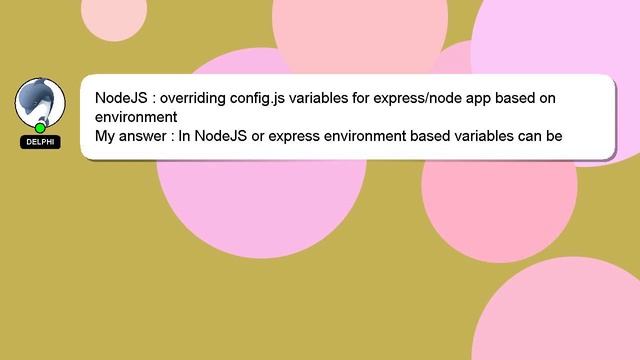 NodeJS : overriding config.js variables for express/node app based on environment смотреть онлайн