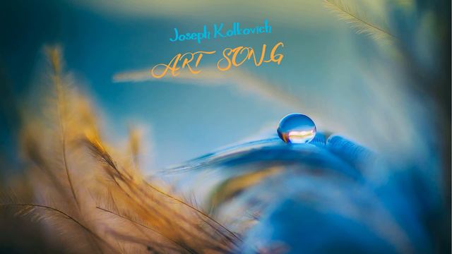 Joseph Kolkovich: ART SONG, for guitar quartet (2019) смотреть онлайн