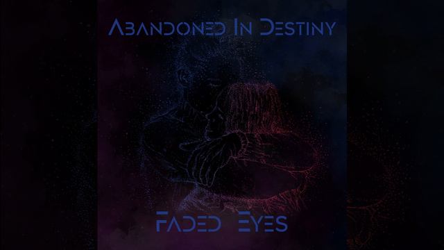 Faded Eyes смотреть онлайн