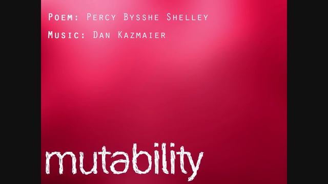 "Mutability" by Percy Bysshe Shelley смотреть онлайн