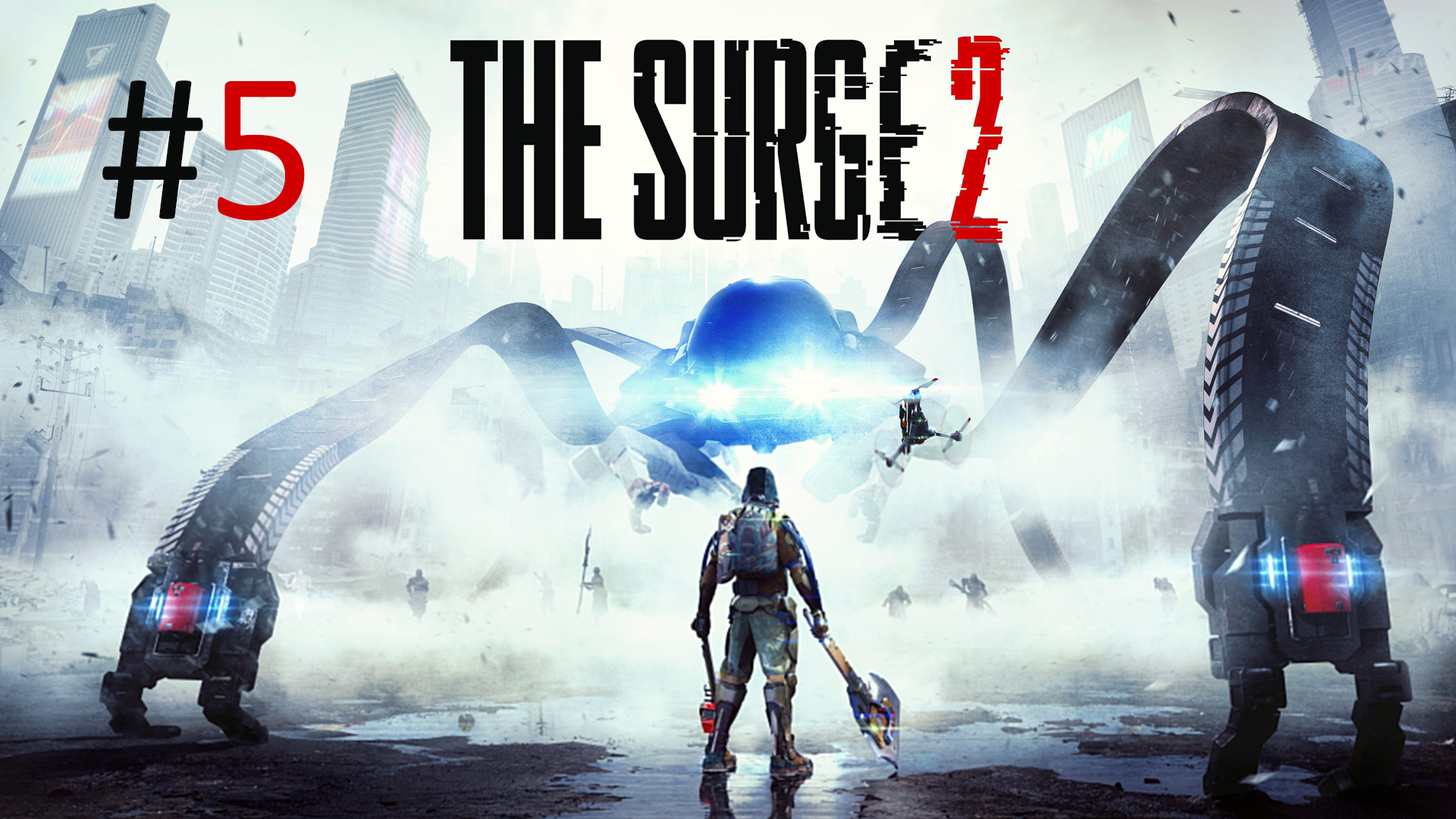 Прохождение The Surge 2 - Часть 5 смотреть онлайн