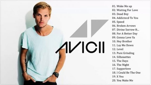 Best AVICII PLAYLIST 2018 AVICII Greatest Hits