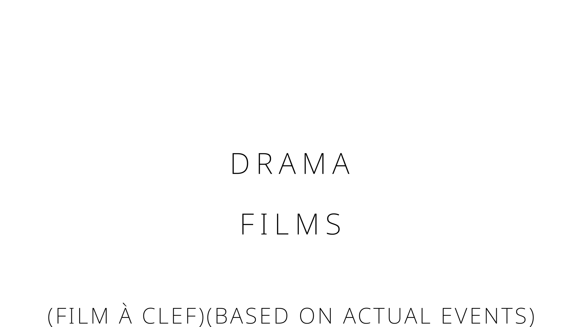 Drama Films