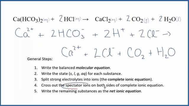 How to Write the Net Ionic Equation for Ca(HCO3)2 + HCl = CaCl2 + CO2 + H2O смотреть онлайн