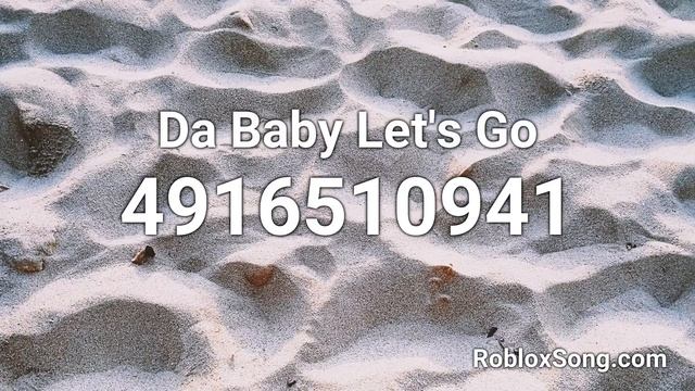Da Baby Let's Go Roblox ID - Roblox Music Code смотреть онлайн