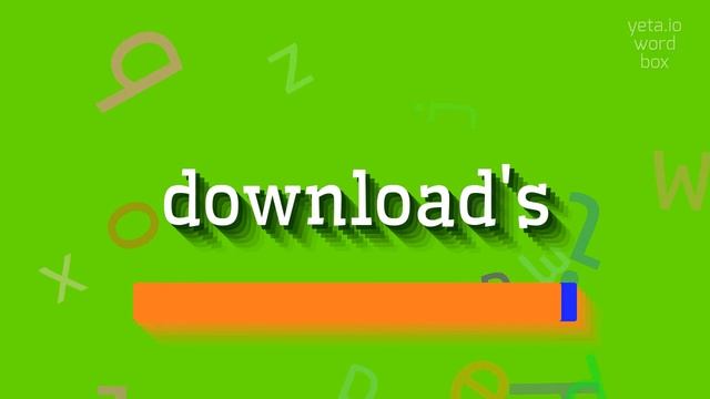 HOW TO PRONOUNCE DOWNLOAD'S? #download's смотреть онлайн