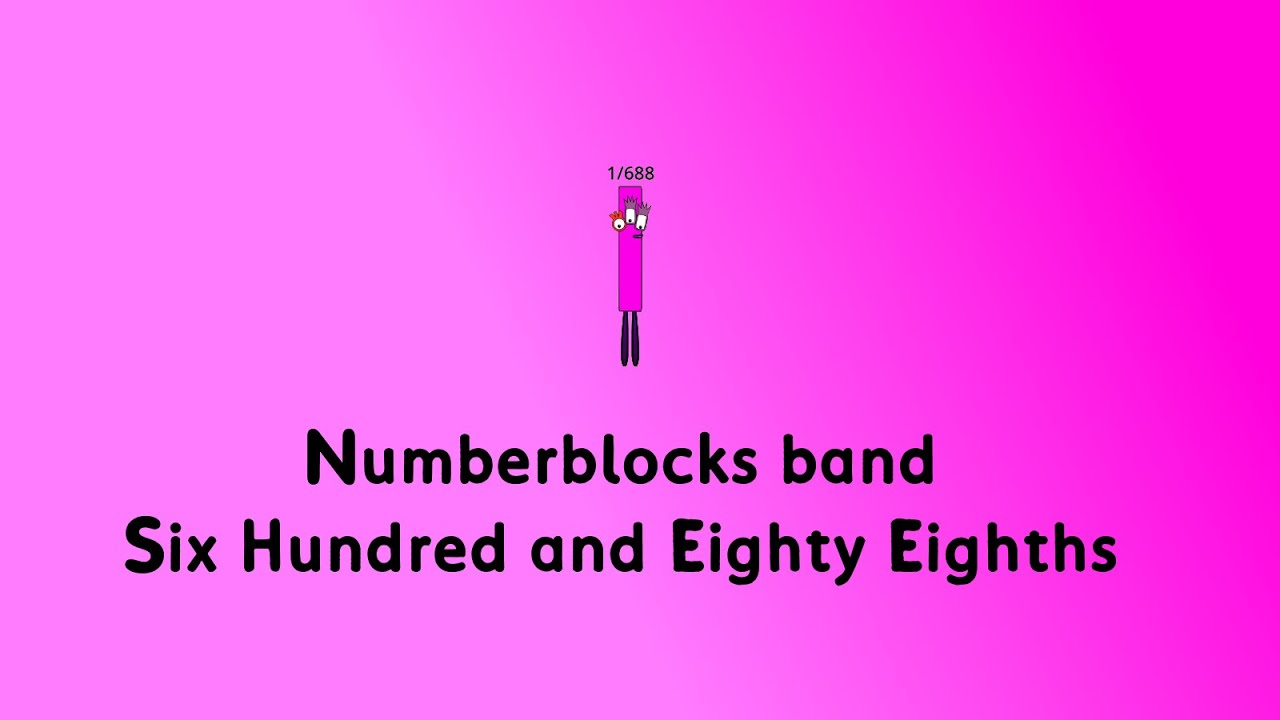 Numberblocks band Six Hundred and Eighty Eighths смотреть онлайн
