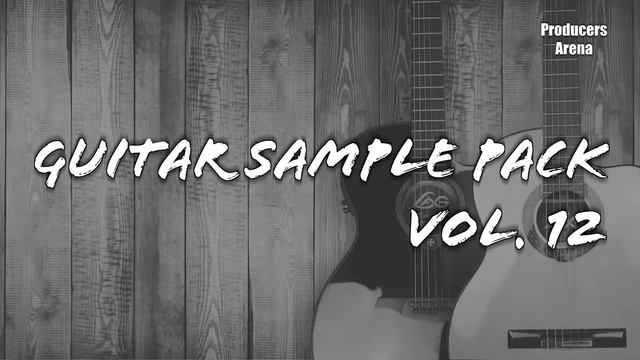 Guitar Sample Pack Vol 12 Free Download | Producers Arena смотреть онлайн