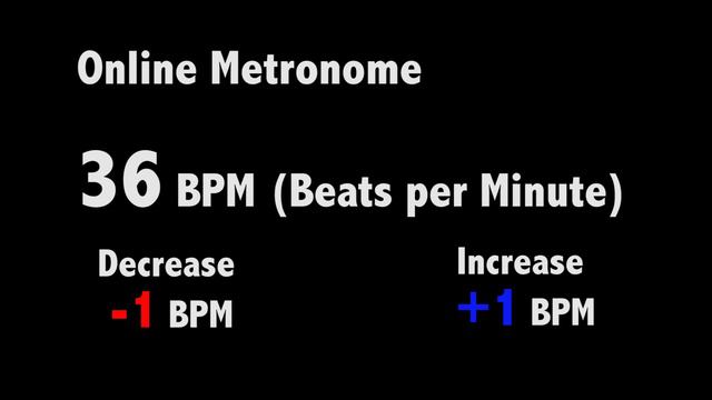 Online Metronome 36 bpm (beats per Minute) смотреть онлайн