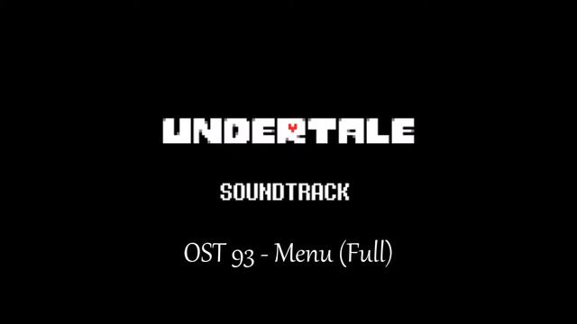 Undertale Reorchestrated - OST 93 - Menu (Full) смотреть онлайн