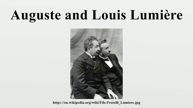 Auguste and Louis Lumière смотреть онлайн