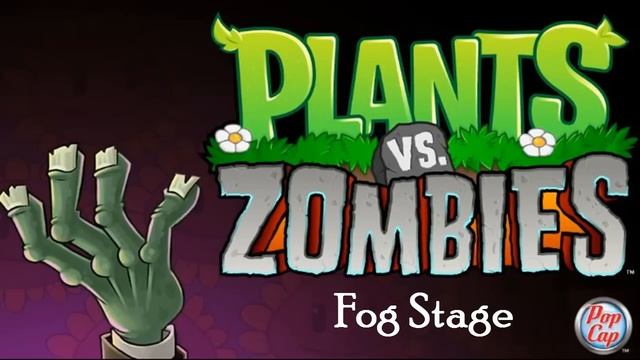 Plants vs Zombies Soundtrack. [Fog Stage] смотреть онлайн