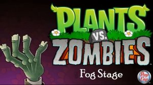 Plants vs Zombies Soundtrack. [Fog Stage]