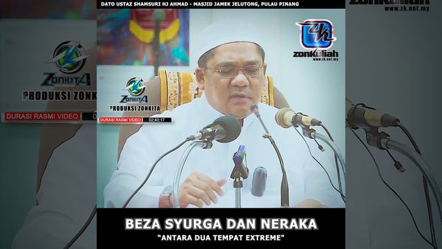 [Tazkirah]ANTARA DUA TEMPAT EXTREME - USTAZ SHAMSURI HJ AHMAD смотреть онлайн