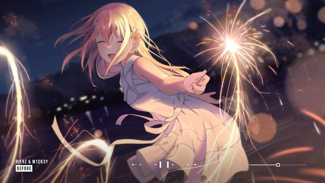 PierZ & M1CK3Y - Before ♪ смотреть онлайн