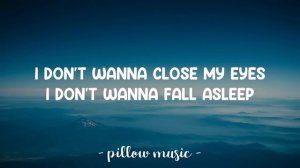 I Don't Want To Miss A Thing - Aerosmith (Lyrics) 🎵