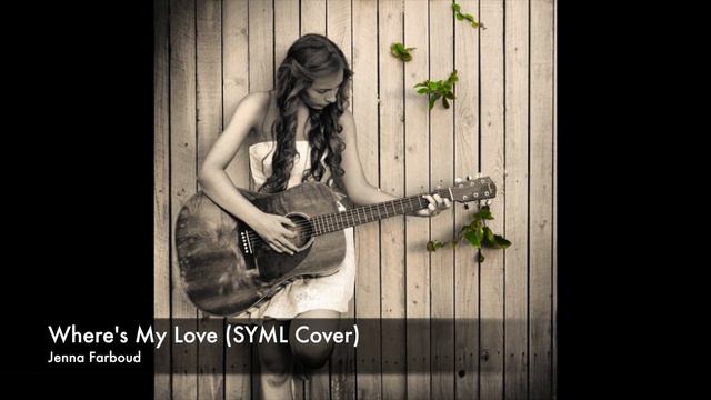 Where's My Love (SYML Cover) смотреть онлайн