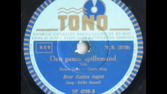 Den gamle spillemand, vals - Bror Kalles kapel; Eddie Russell 1950 смотреть онлайн