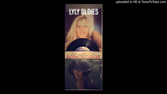 NANCY HOLLOWAY ,TE PARLER D'AMOUR - LYLY OLDIES смотреть онлайн
