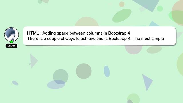 HTML : Adding space between columns in Bootstrap 4 смотреть онлайн