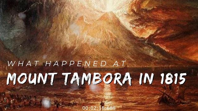 What happened at Mount Tambora in 1815 - Explained in 5 Minutes. смотреть онлайн