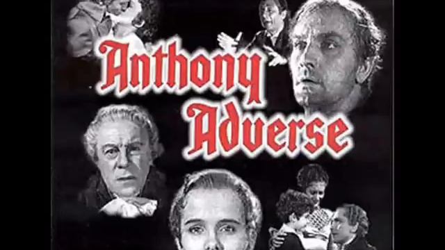 Anthony Adverse | Soundtrack Suite (Erich Wolfgang Korngold) смотреть онлайн