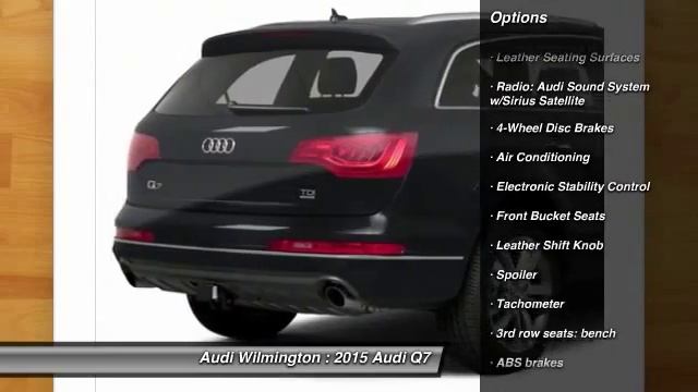 2015 Audi Q7 Wilmington DE A003623 смотреть онлайн