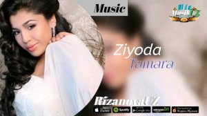 Зийода Тамара Ziyoda Tamara music version HD mp3
