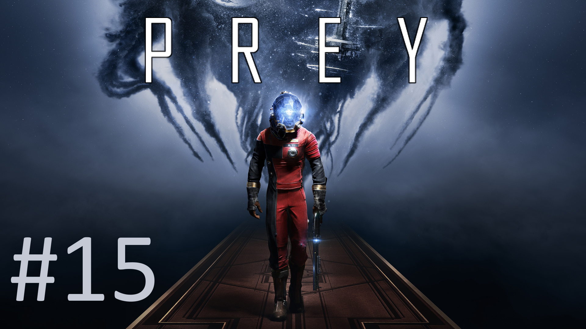 Прохождение Prey (2017) - Часть 15