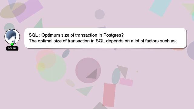SQL : Optimum size of transaction in Postgres? смотреть онлайн