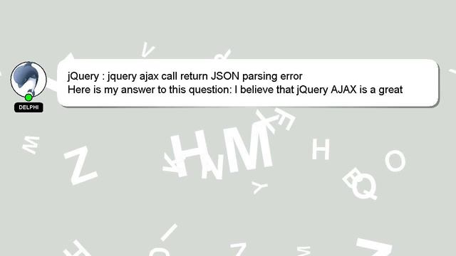 jQuery : jquery ajax call return JSON parsing error смотреть онлайн