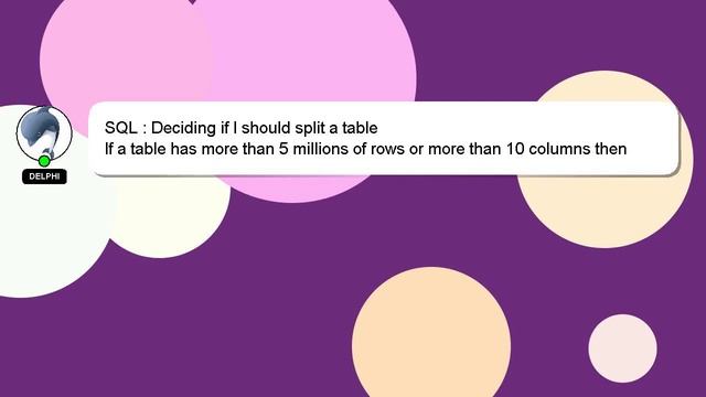 SQL : Deciding if I should split a table смотреть онлайн