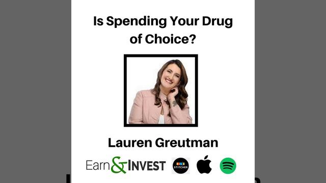 316. Is Spending Your Drug of Choice? w/ Lauren Greutman смотреть онлайн