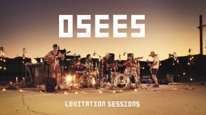 OSEES - Levitation Sessions I - (Full Set) '2021
