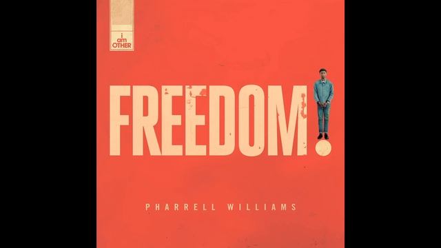 Pharrell Williams - Freedom (Audio)