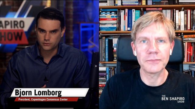 Bjorn Lomborg and Ben Shapiro on climate alarmism смотреть онлайн