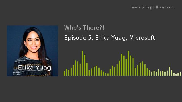 Episode 5: Erika Yuag, Microsoft смотреть онлайн