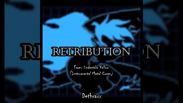 Retribution (From "Undertale Yellow") смотреть онлайн