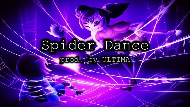 Spider Dance - prod. by ULTIMA (Undertale Remix) смотреть онлайн