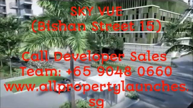 Sky Vue | Bishan New Condo by Capitaland | Call +65 9048 0660 Now ! смотреть онлайн