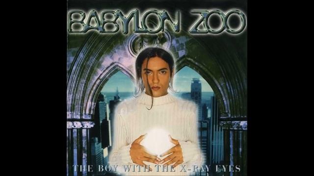 Babylon Zoo - The Boy With The X-Ray Eyes смотреть онлайн