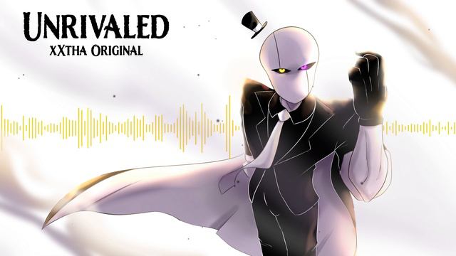 Unrivaled [Epic Gaster Theme] [xXtha Original] смотреть онлайн