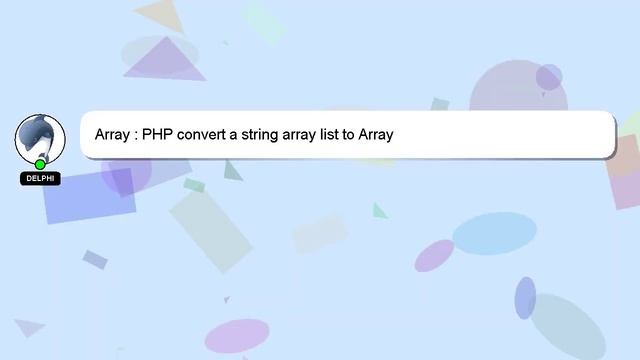 Array : PHP convert a string array list to Array смотреть онлайн
