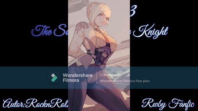 Rwby Fanfic: The Soldier and The Knight (Jaune ARC X Winter Schnee) Capítulo 3 смотреть онлайн