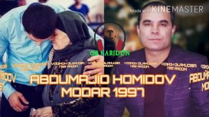 АБДУМАЧИД ХОМИДОВ МОДАР 1997