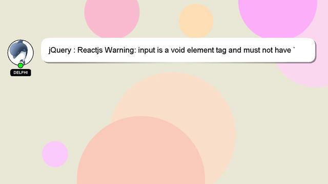 jQuery : Reactjs Warning: input is a void element tag and must not have `children` or use `props.da смотреть онлайн