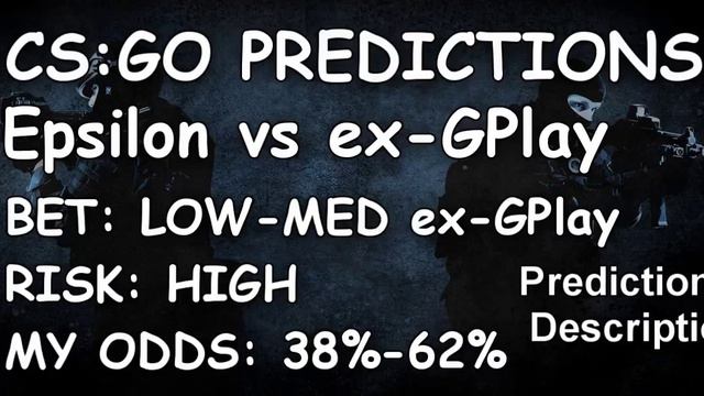 Epsilon vs ex-GPlay CS:GO Lounge Bet Prediction 17.07.2015 смотреть онлайн